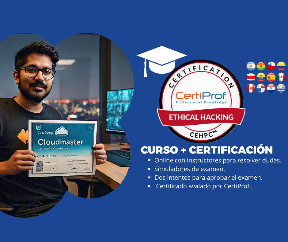 Curso Ethical Hacking (Incluye examen de certificación) <br> $300.000 CLP – USD 320